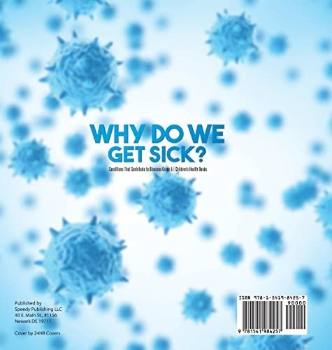 Why Do We Get Sick? Conditions That Contribute to Disease Grade 5 Children’s Health Books