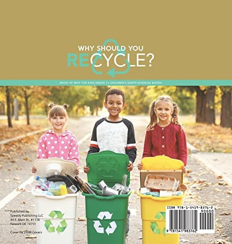 Why Should You Recycle? Book of Why for Kids Grade 3 Children’s Earth Sciences Books