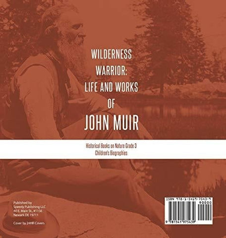 Image of Wilderness Warrior: Life and Works of John Muir - Historical Books on Nature Grade 3 - Children’s Biographies