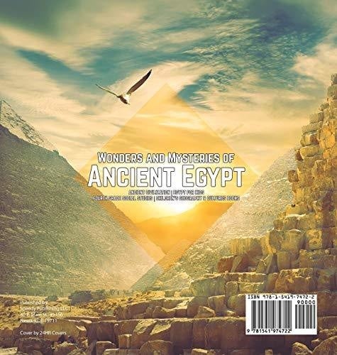 Wonders and Mysteries of Ancient Egypt - Ancient Civilization - Egypt for Kids - Fourth Grade Social Studies - Children’s Geography & 