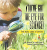 You’ve Got the Eye for Science! The Many Uses of Lenses The Behavior of Light Grade 3 Children’s Physics Books